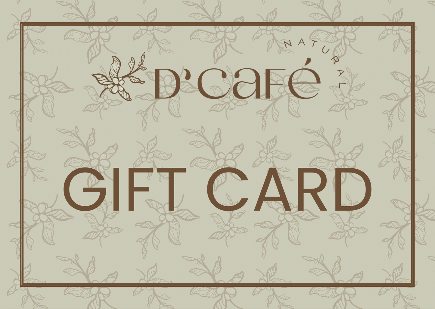 D' Café Gift Card
